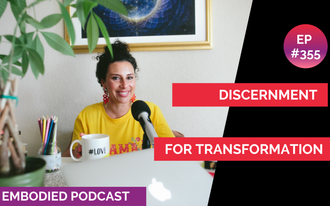 Discernment to Become a Wiser Transformational Consumer