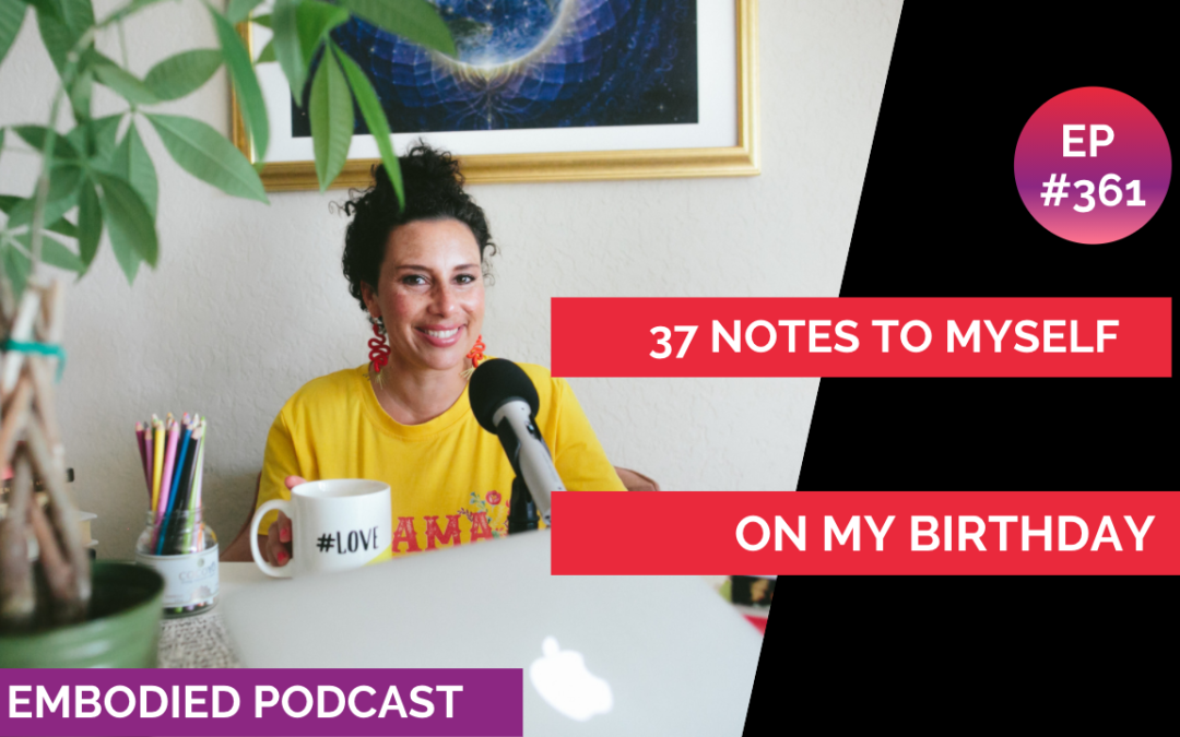 Notes to Self After My Birthday Portal