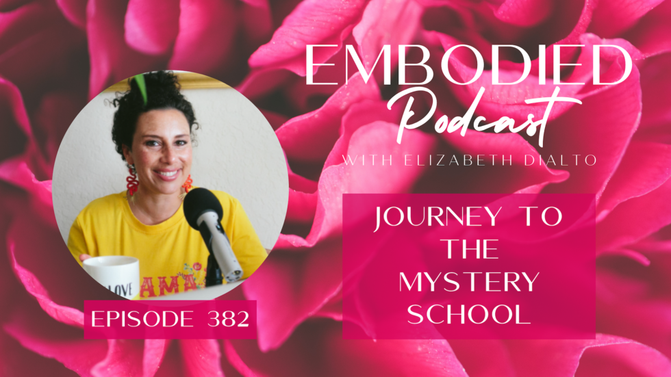 Journey to the Mystery School