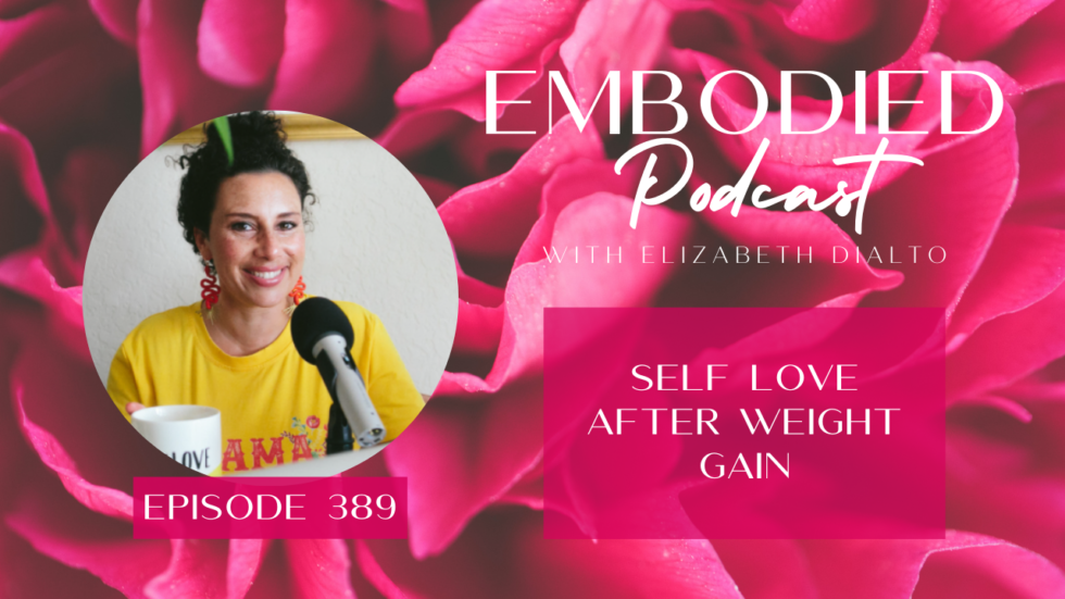 Self Love After Weight Gain