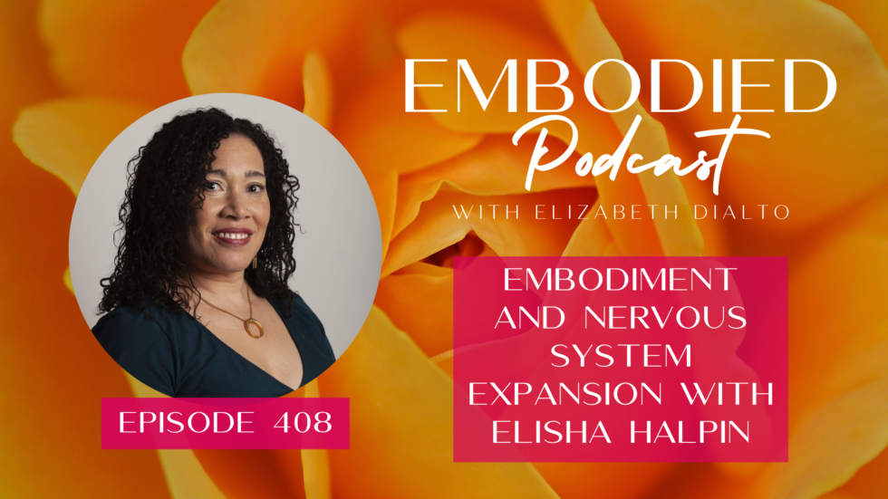 Embodiment And Nervous System Expansion with Elisha Halpin