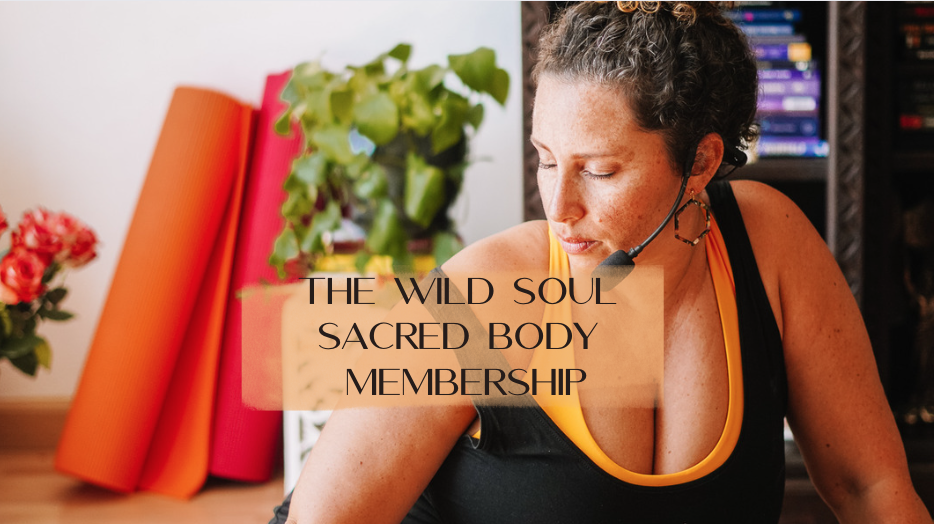 WILD SOUL SACRED BODY MEMBERSHIP