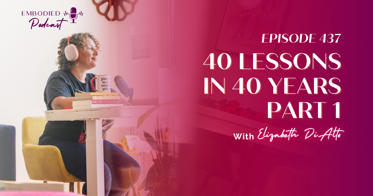 40 Lessons in 40 Years Part I