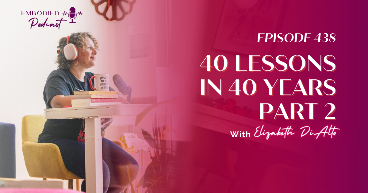 40 Lessons In 40 Years Part 2