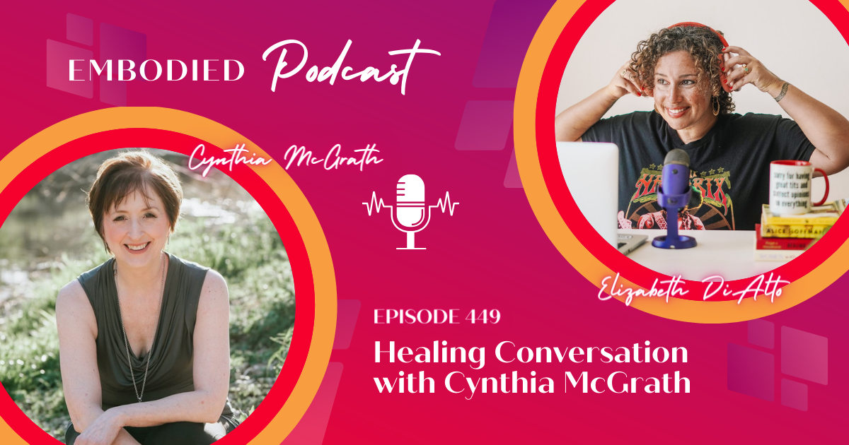 Healing Conversation with Cynthia McGrath