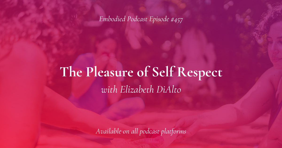 The Pleasure of Self Respect